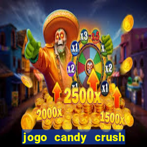 jogo candy crush paga mesmo